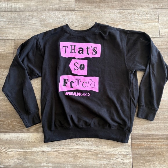 Mean Girls Tops - Mean Girls Sweatshirt Womens Medium Black Thats So Fetch Graphic Crewneck‎